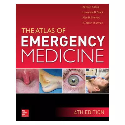 Atlas of Emergency Medicine, 4th Edition