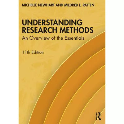 Understanding Research Methods : An Overview of the Essentials