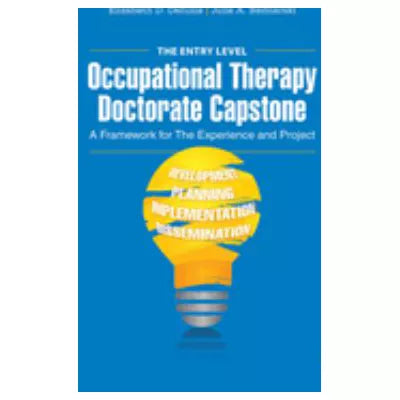Entry Level Occupational Therapy Doctorate Capstone